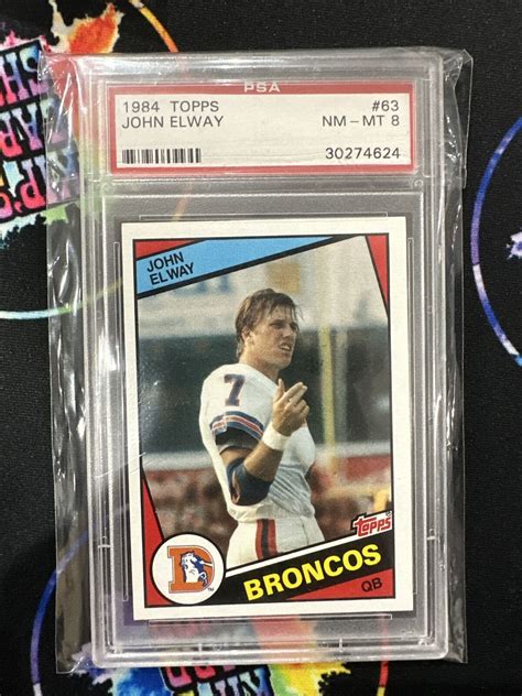 Topps Rc John Elway Hof Denver Broncos Psa Nm Mt Rookie Ebay