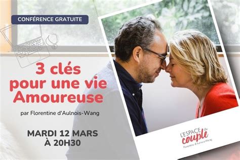 3 clés pour une vie Amoureuse Connectez vous à cet événement