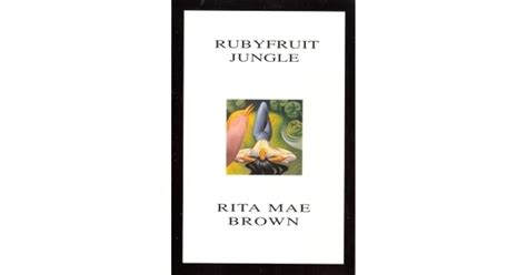 Rubyfruit Jungle By Rita Mae Brown