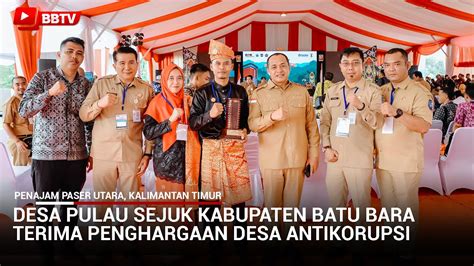 DESA PULAU SEJUK KABUPATEN BATU BARA TERIMA PENGHARGAAN DESA