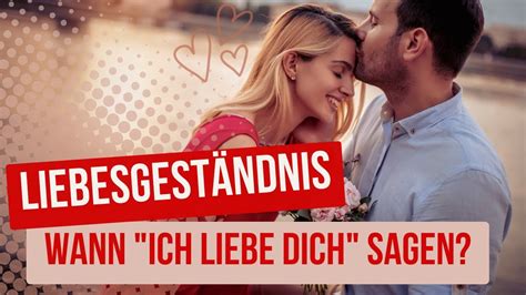 Liebesgeständnis Wann Ich liebe dich sagen und Liebe gestehen