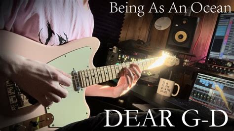 Being As An Ocean DEAR G D Full Instrumental Cover YouTube