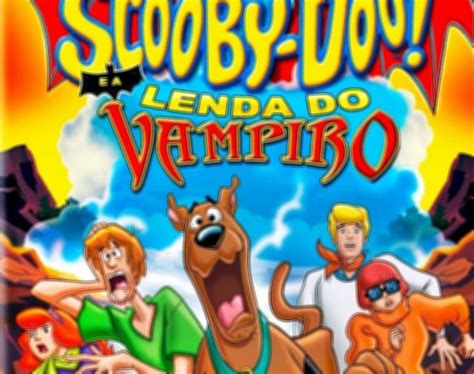 Trailers Scooby Doo e a Lenda do Vampiro 4 de Março de 2003 Filmow