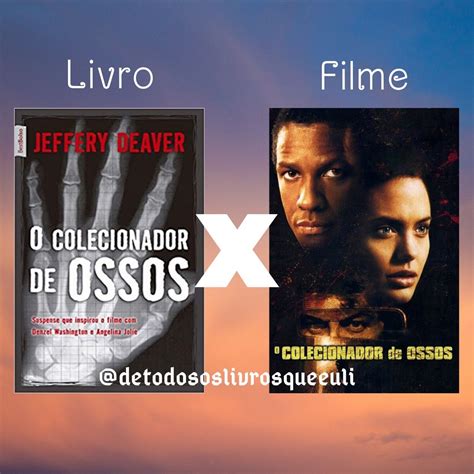 O Colecionador De Ossos Livro X Filme