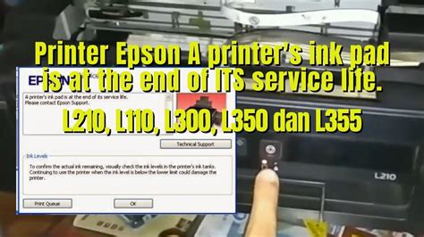 Printer Epson L210 L110 L300 L350 L355 A Printers Ink Pad Is At The End Of Its Service Life