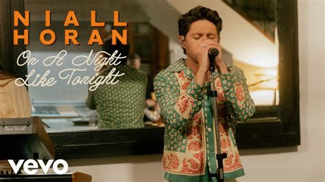 Niall Horan On A Night Like Tonight Live Vevo Extended Play YouTube