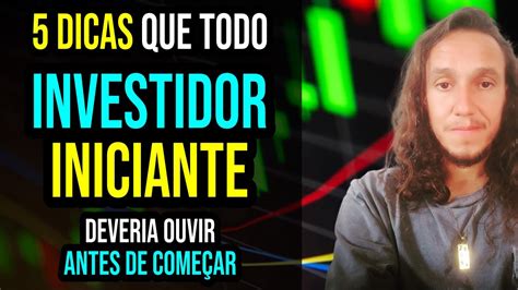 Estratégias De Investimento Para Iniciantes 5 Dicas Que Você Precisa