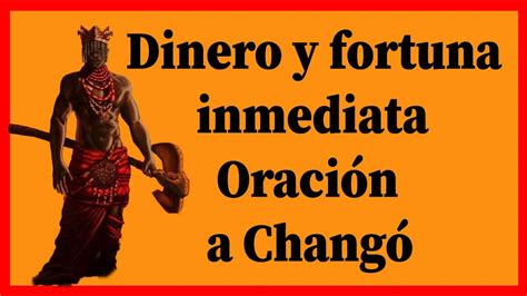 Para Tener Mucho Dinero Y Fortuna Inmediata Oraci N A Chang Youtube