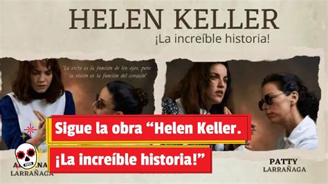 Sigue la obra Helen Keller La increíble historia YouTube