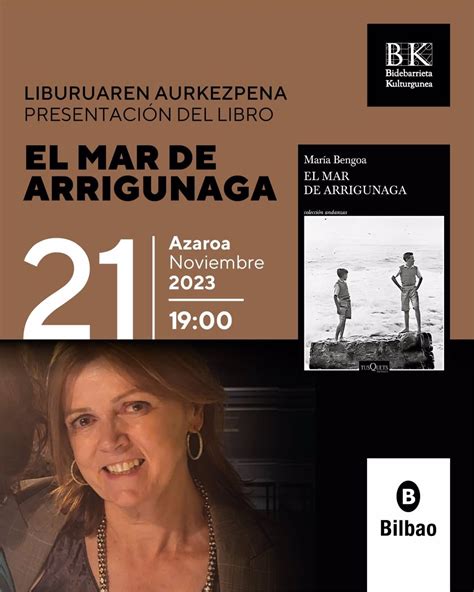 Mar A Bengoa Presenta Este Martes En Bilbao Su Homenaje Literario A La