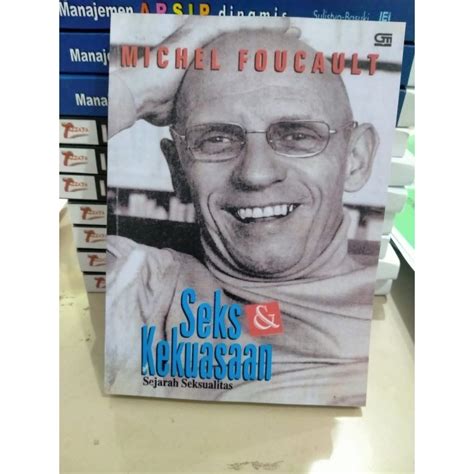 Jual Seks Dan Kekuasaan Michel Foucault Shopee Indonesia