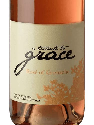 A Tribute to Grace Santa Barbara Highlands Vineyard Rosé of Grenache