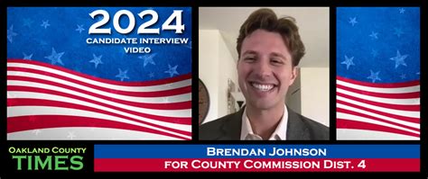 Candidate Interview Brendan Johnson For County Commissioner Dist 4