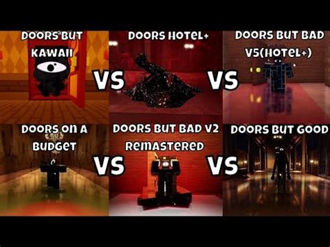 Roblox Doors Vs Doors But Bad V Remastered Vs Doors But Kawaii Bad V