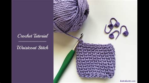 Crochet Tutorial Waistcoat Stitch Right Handed Youtube