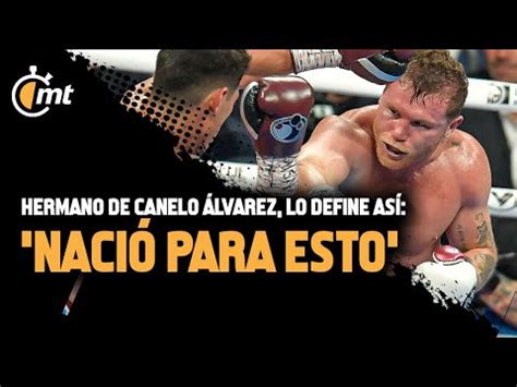 Hermano de Canelo Álvarez Rigoberto lo define así Nació para esto