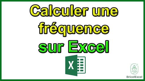 Comment calculer une fréquence sur Excel YouTube