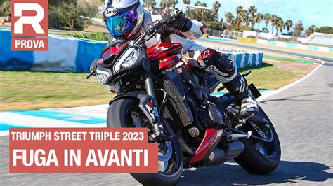 Triumph Street Triple Rs E Street Triple R Prova Come Vanno