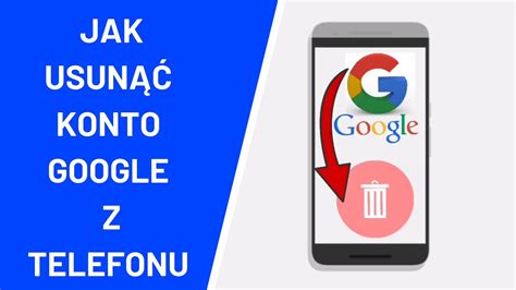 Jak Usun Konto Google Z Telefonu Youtube