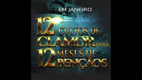 Cultos De Clamor P M Ses De Ben Os Youtube