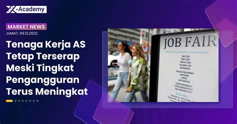 Tenaga Kerja AS Tetap Terserap Meski Tingkat Pengangguran Terus