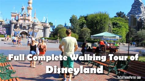 Hd Complete 1 Hour Smooth Tour Of Disneyland Youtube