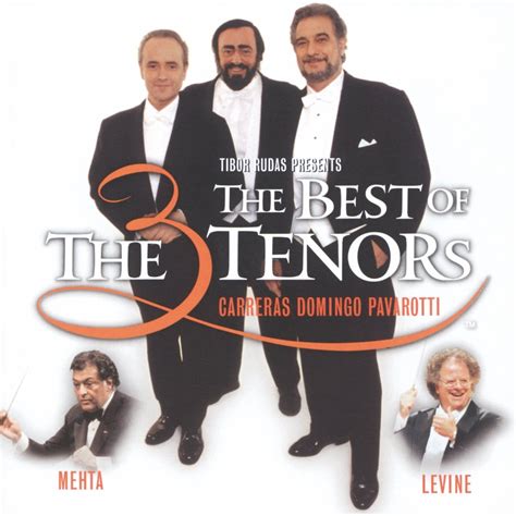 José Carreras Plácido Domingo Luciano Pavarotti The Three Tenors The Best Of The 3 Tenors