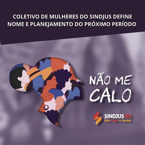 Coletivo De Mulheres Do Sindjus Define Nome E Planejamento Do Pr Ximo