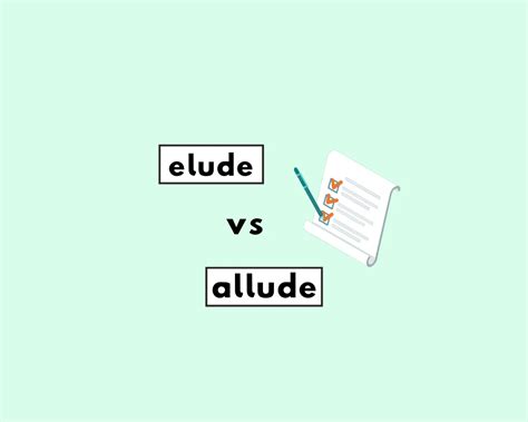 Allude Vs Elude Definition Examples