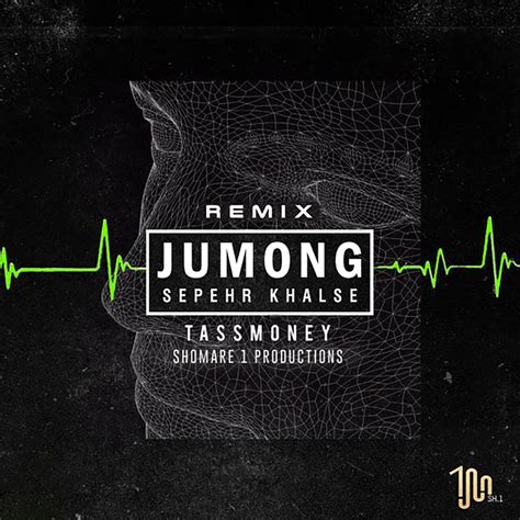 Jumong Sha An Remix Sepehr Khalse Tassmoney Song Lyrics Music