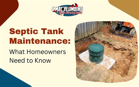 Septic Tank Maintenance What Homeowners Need To Know C Mac Plumbing