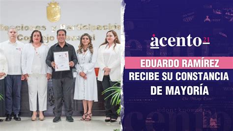 Eduardo Ram Rez Recibe Constancia De Mayor A Acento