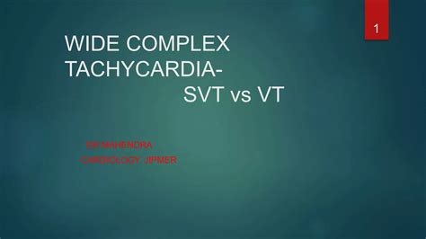 Approach To Wide Complex Tachycardia PPT