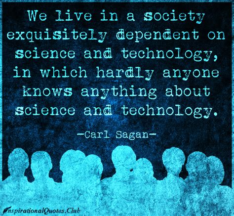 Carl Sagan Science Technology Quotes Quotesgram