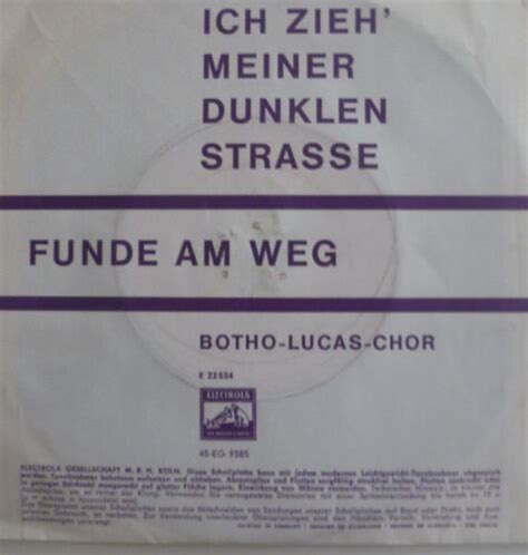 Rare Botho Lucas Chor Ich Zieh Meiner Dunklen Strasse