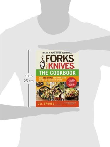 Forks Over Knives―the Cookbook A New York Times Bestseller Over 300