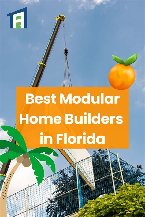 An Orange Sign That Says Best Modular Home Builder In Florida With Palm