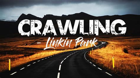 Linkin Park Crawling Lyric Video Youtube