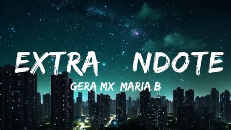 Gera Mx Maria Becerra Extra Ndote P Lyrics Letra Youtube