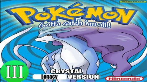 Trying Smithplays Pokemon Crystal Legacy Edition Youtube