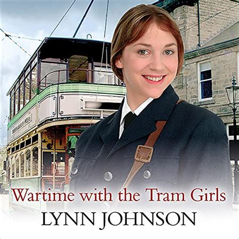 Wartime With The Tram Girls Audio Download Lynn Johnson Julia Franklin Soundings