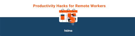 Productivity Hacks For Remote Workers Hidma