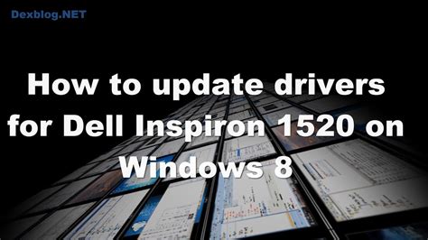 How To Update Drivers For Dell Inspiron 1520 On Windows 8 Youtube