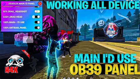 Ob39 Update Panel 🔥 Auto Headshot Panel Hack Free Fire New Panel