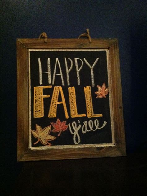 My Fall Chalkboard Fall Chalkboard Chalkboard Art Quotes