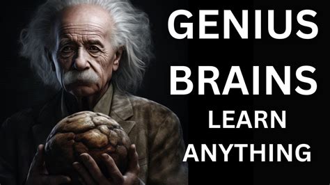 The Genius Brain How To Learn Anything Youtube