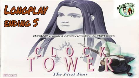 Clock Tower The First Fear クロックタワー ザファーストフィアー PS1 Longplay