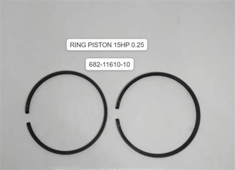 RING PISTON 15HP 0 25 682 11610 10 SUKU CADANG MESIN TEMPEL SPAREPART