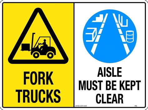 Fork Trucks Aisle Must Be Kept Clear Caution Signs Uss