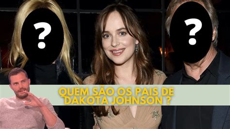 Quem S O Os Pais De Dakota Johnson Estrela Do Filme Tons De Cinza